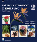 Kv�tiny a strome�ky z kor�lk� 2