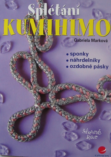 KUMIHIMO spl�t�n� - Gabriela Markov�