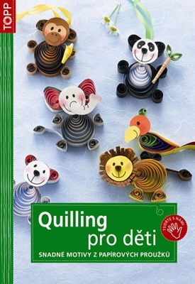 Quilling pro d�ti