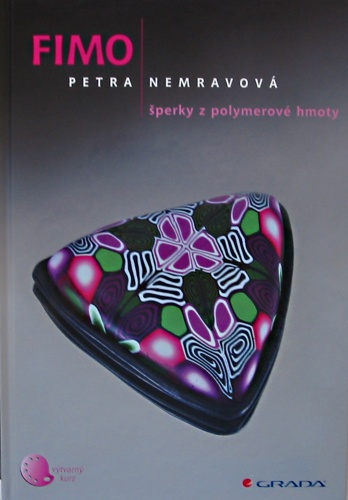 FIMO - �perky z polymerov� hmoty, Petra Nemravov�