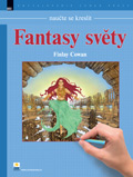 Nau�te se kreslit - Fantasy sv�ty