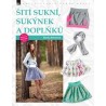 Šití sukní, sukýnek a doplňků