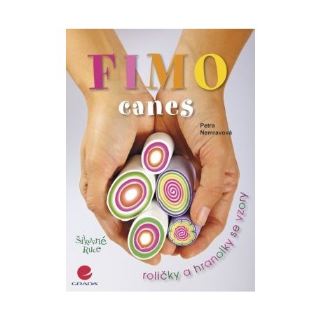 FIMO - canes–roličky, hranolky, Nemravová Petra