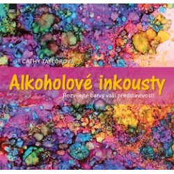 Alkoholové inkousty, Cathy Taylor