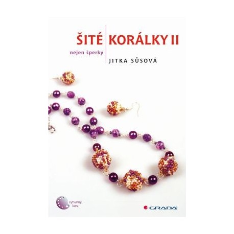 Šité korálky II - Sůsová Jitka